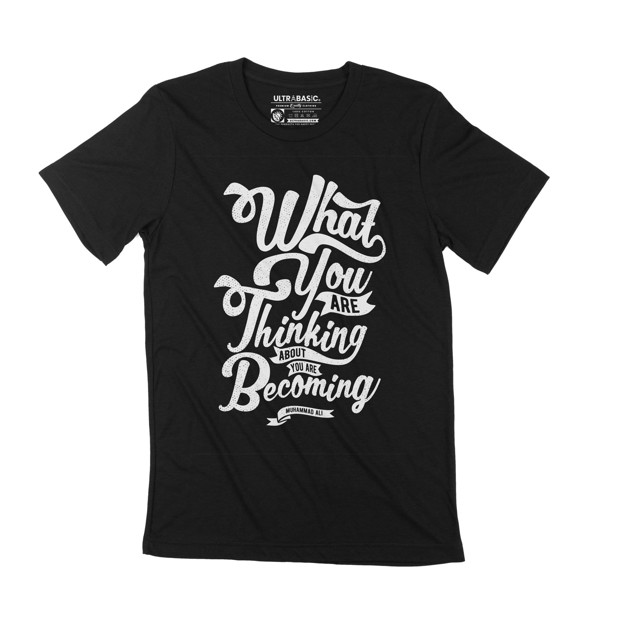 Men&rsquo;s T-Shirt What Are You Thinking About Becoming Quote Shirt 