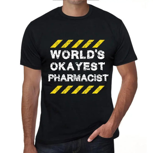 Men's Graphic T-Shirt Worlds Okayest Pharmacist Eco-Friendly Limited Edition Short Sleeve Tee-Shirt Vintage Birthday Gift Novelty