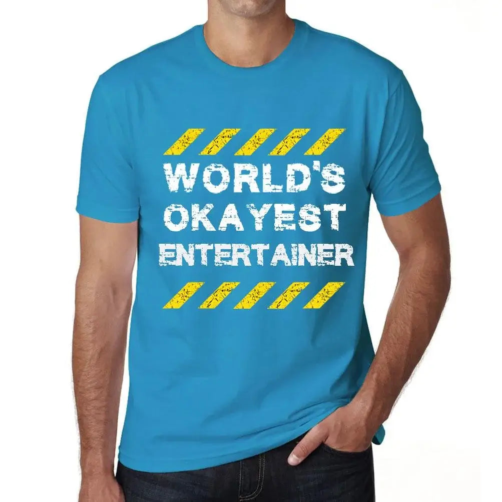 Men's Graphic T-Shirt Worlds Okayest Entertainer Eco-Friendly Limited Edition Short Sleeve Tee-Shirt Vintage Birthday Gift Novelty