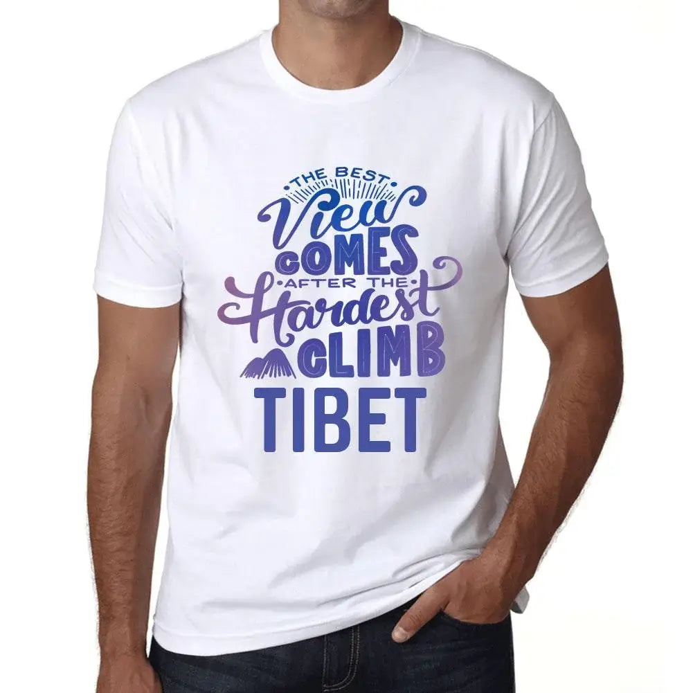 Men's Graphic T-Shirt The Best View Comes After Hardest Mountain Climb Tibet Eco-Friendly Limited Edition Short Sleeve Tee-Shirt Vintage Birthday Gift Novelty