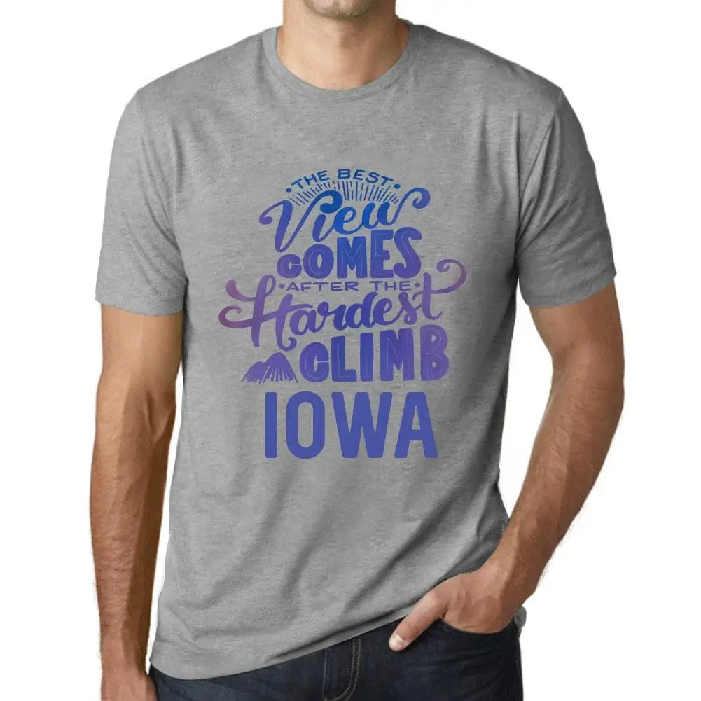 Men's Graphic T-Shirt The Best View Comes After Hardest Mountain Climb Iowa Eco-Friendly Limited Edition Short Sleeve Tee-Shirt Vintage Birthday Gift Novelty