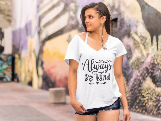 ULTRABASIC Women's Novelty T-Shirt Always Be Kind - Short Sleeve Tee Shirt Tops