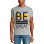 ULTRABASIC Graphic Men's T-Shirt Be Something Great - Motivational Quote