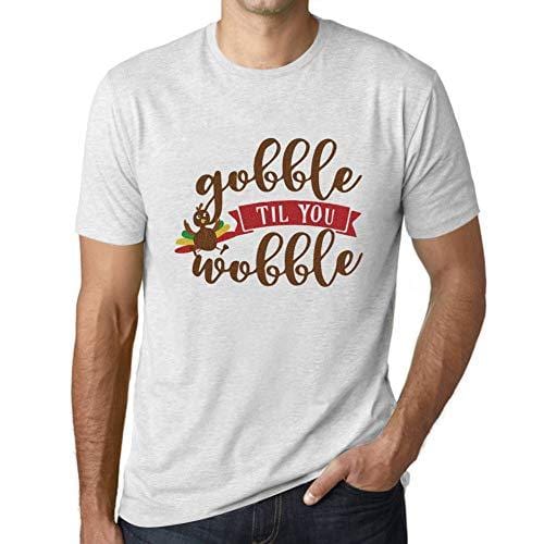 Ultrabasic - Homme Graphique Gobble Til You Wobble Impression de Lettre Idée Cadeau Blanc Chiné