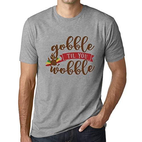 Ultrabasic - Homme Graphique Gobble Til You Wobble Impression de Lettre Idée Cadeau Gris Chiné