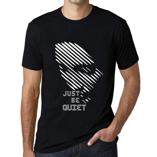 Ultrabasic - Herren T-Shirt Graphique Just be Quiet Noir Profond
