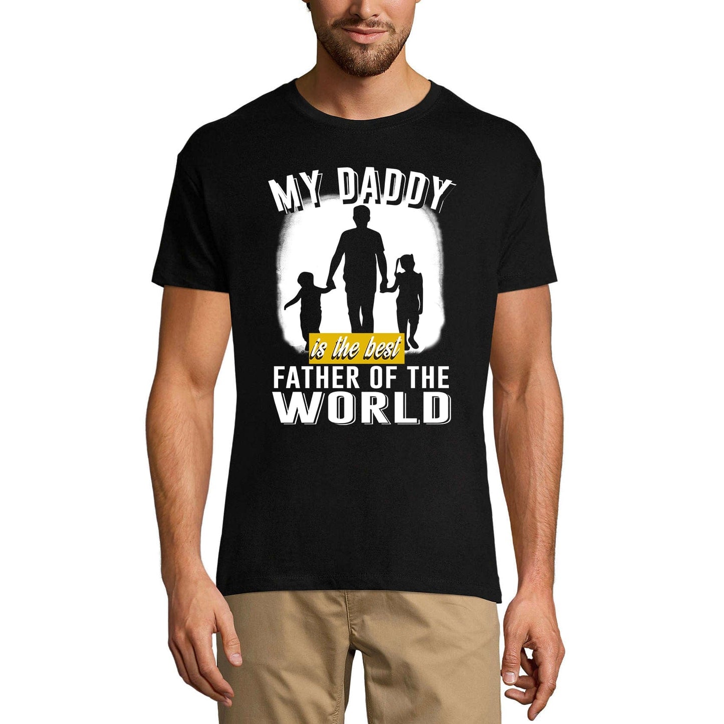 ULTRABASIC Men's T-Shirt My Daddy is the Best Father of the World Tee Shirt