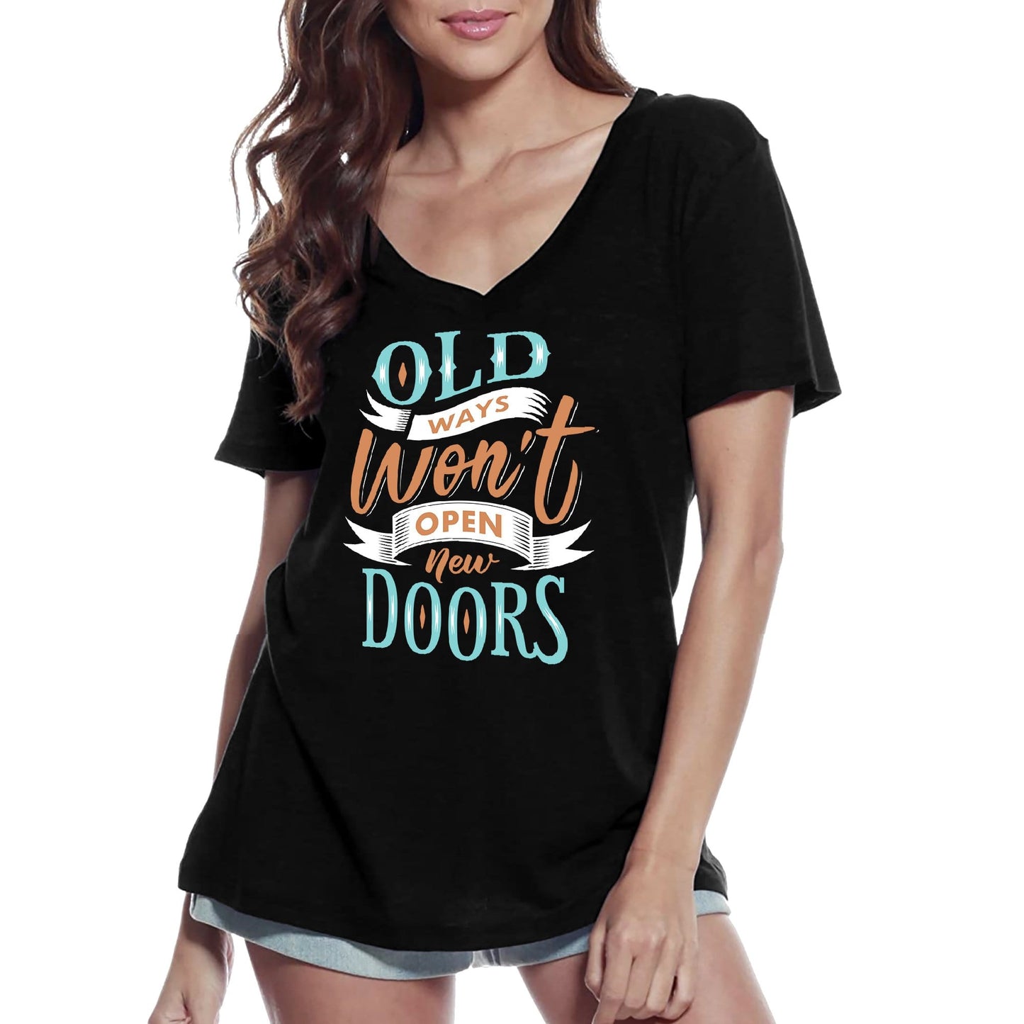 ULTRABASIC Women's V-Neck T-Shirt Old ways won't open new doors - Short Sleeve Tee shirt