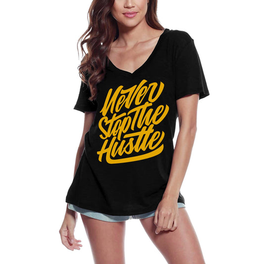 ULTRABASIC Women's T-Shirt Never Stop The Hustle - Gift Tee for Entrepreneurs