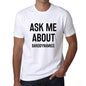 Ask Me About Barodynamics White Mens Short Sleeve Round Neck T-Shirt 00277 - White / S - Casual