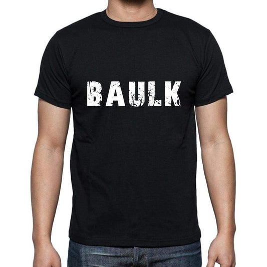 Baulk Mens Short Sleeve Round Neck T-Shirt 5 Letters Black Word 00006 - Casual