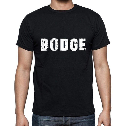 Bodge Mens Short Sleeve Round Neck T-Shirt 5 Letters Black Word 00006 - Casual