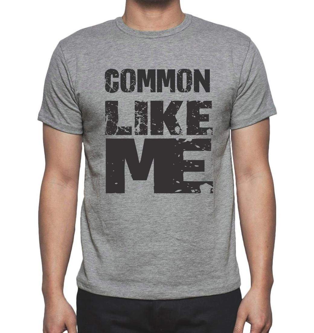 Common Like Me Grey Mens Short Sleeve Round Neck T-Shirt 00066 - Grey / S - Casual