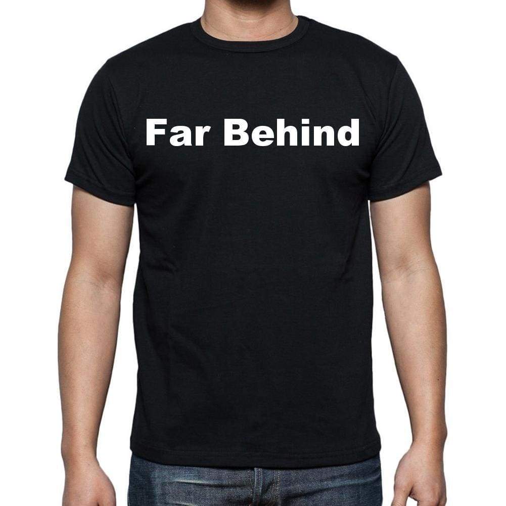 Far Behind Mens Short Sleeve Round Neck T-Shirt - Casual