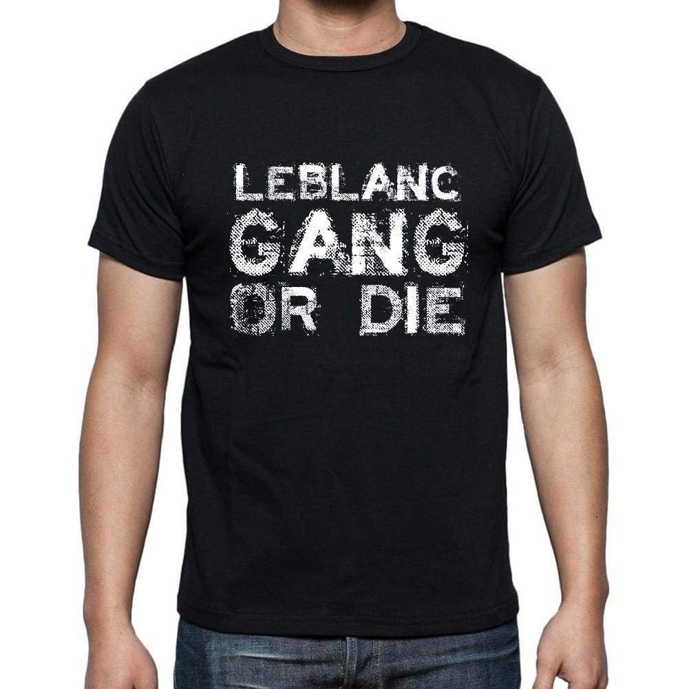 Leblanc Family Gang Tshirt Mens Tshirt Black Tshirt Gift T-Shirt 00033 - Black / S - Casual