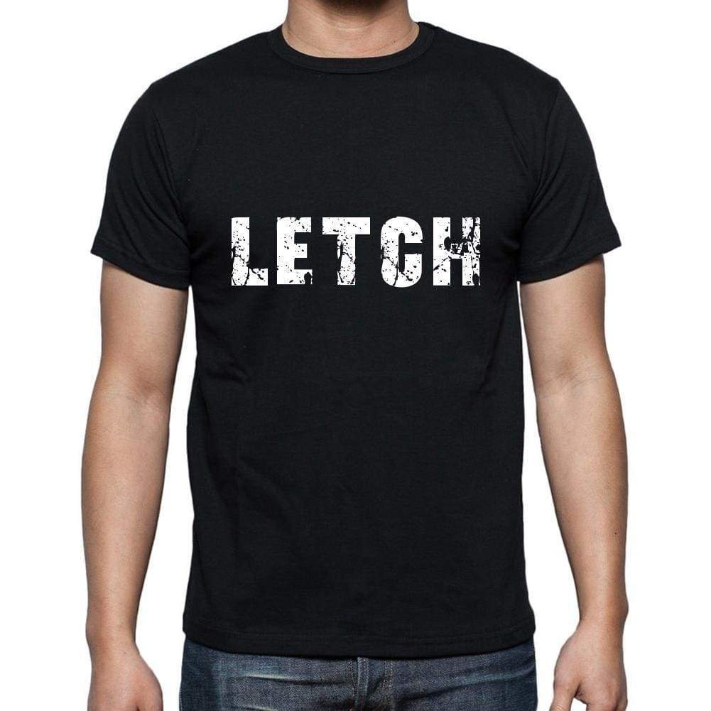 Letch Mens Short Sleeve Round Neck T-Shirt 5 Letters Black Word 00006 - Casual