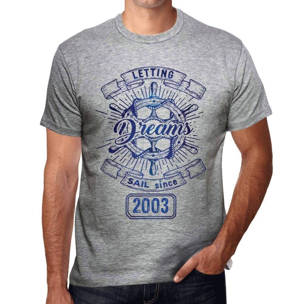 Letting Dreams Sail Since 2003 Mens T-Shirt Grey Birthday Gift 00403 - Grey / S - Casual