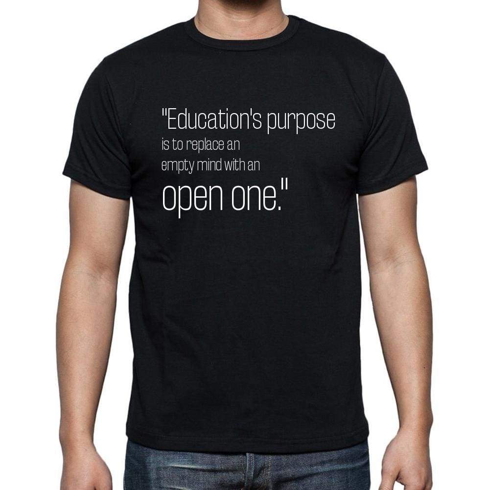 Malcolm Forbes Quote T Shirts Educations Purpose Is T Shirts Men Black - Casual