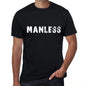 Manless Mens T Shirt Black Birthday Gift 00555 - Black / Xs - Casual