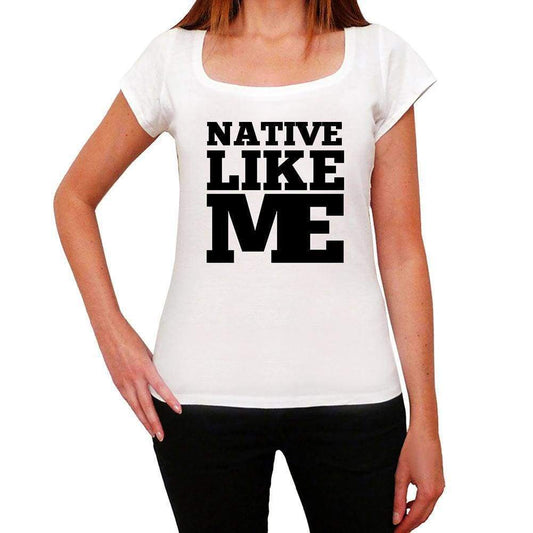 Native Like Me White Womens Short Sleeve Round Neck T-Shirt - White / Xs - Casual