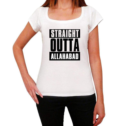 Straight Outta Allahabad Womens Short Sleeve Round Neck T-Shirt 00026 - White / Xs - Casual